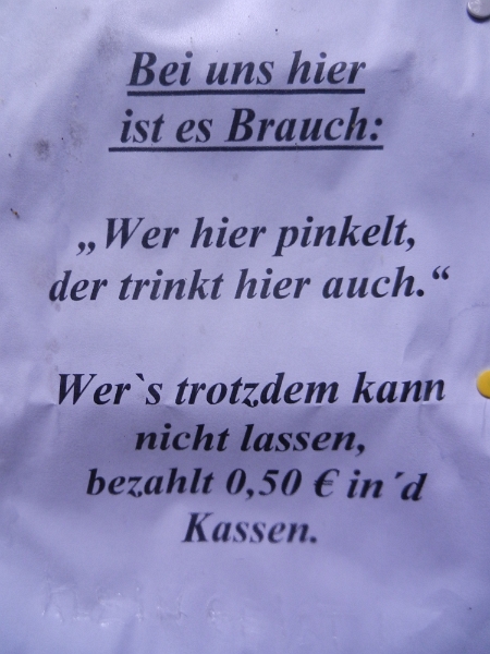 DSCN3573.JPG - Naja, wir mussten pinkeln und darum müssen wir quasi einen trinken!!!